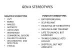 a discussion of the stereotypes about generation x View homework help - generation x thesis from pschology 201 at university of phoenix desire to prove everyone else right, most of the misconceptions and stereotypes of gen x'ers have been proven. a discussion of the stereotypes about generation x View homework help - generation x thesis from pschology 201 at university of phoenix desire to prove everyone else right, most of the misconceptions and stereotypes of gen x'ers have been proven.