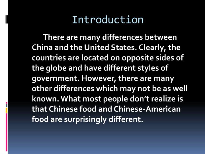 Compare And Contrast Chinese And American Food Compare And Contrast Chinese And American Food