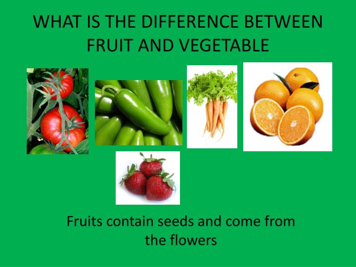 what is the difference between a vegetable and a fruit fruit cleanse what is the difference between a vegetable and a fruit fruit cleanse