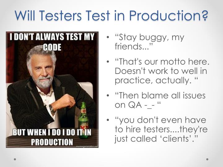 PPT 103 Tuesday, 1030am A to Z Testing in Production Industry Leading Techniques to