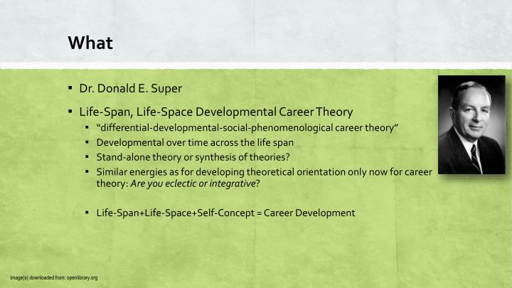 PPT - Donald Super’s Life-Span, Life-Space Theory PowerPoint ...