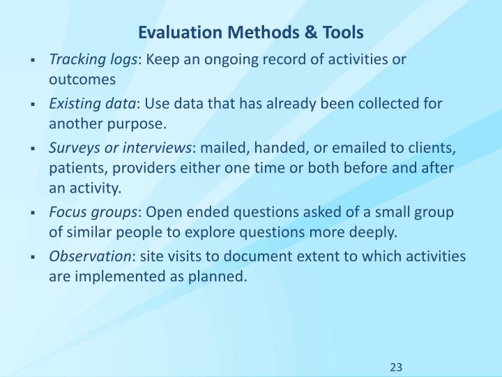 Evaluation Of The Enquiry Methods Tools And