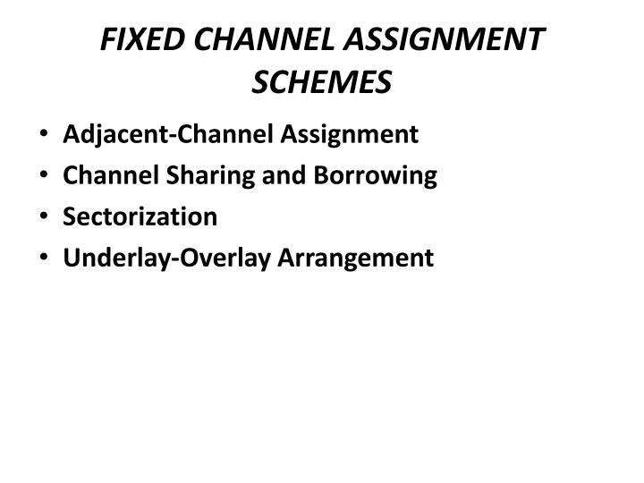 Channel allocation schemes