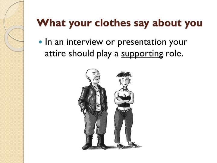 What your clothes say about you essay