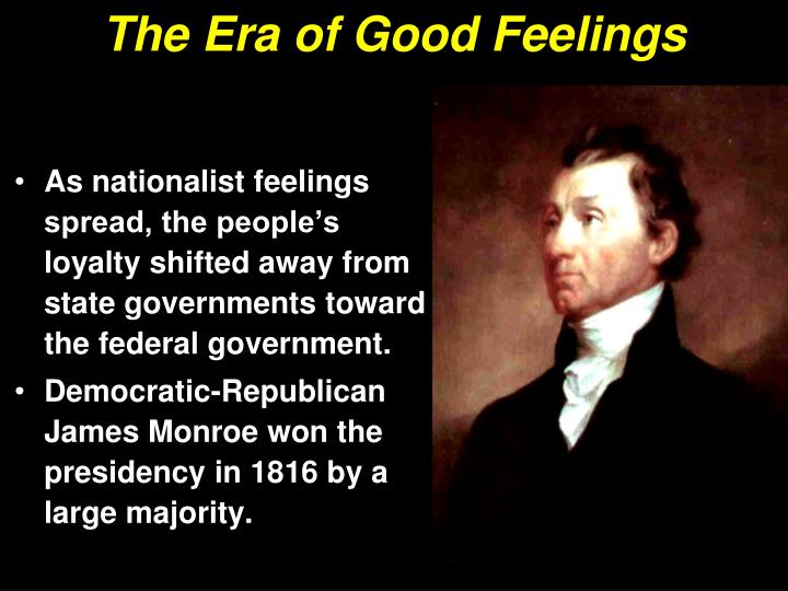 the era of good feelings essay the era of good feelings essay