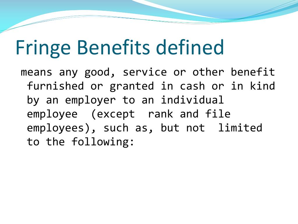 PPT SPECIAL TREATMENT OF FRINGE BENEFITS PowerPoint Presentation