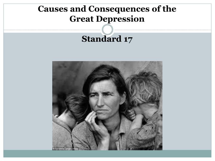 Causes And Consequences Of The Great Depression