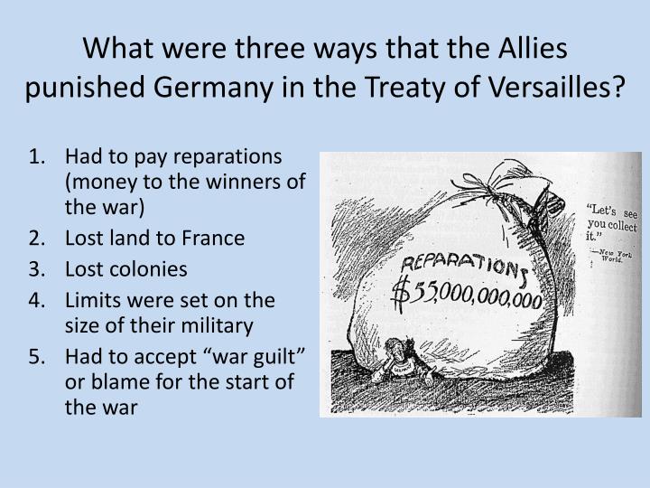 could the treaty of versailles be Mini seminar - german response to the treaty of versailles these are my answers, have fun at the seminar hitler was also urging the germans to believe that they could become strong again so that they could then make the treaty of versailles be set aside germans. could the treaty of versailles be Mini seminar - german response to the treaty of versailles these are my answers, have fun at the seminar hitler was also urging the germans to believe that they could become strong again so that they could then make the treaty of versailles be set aside germans.