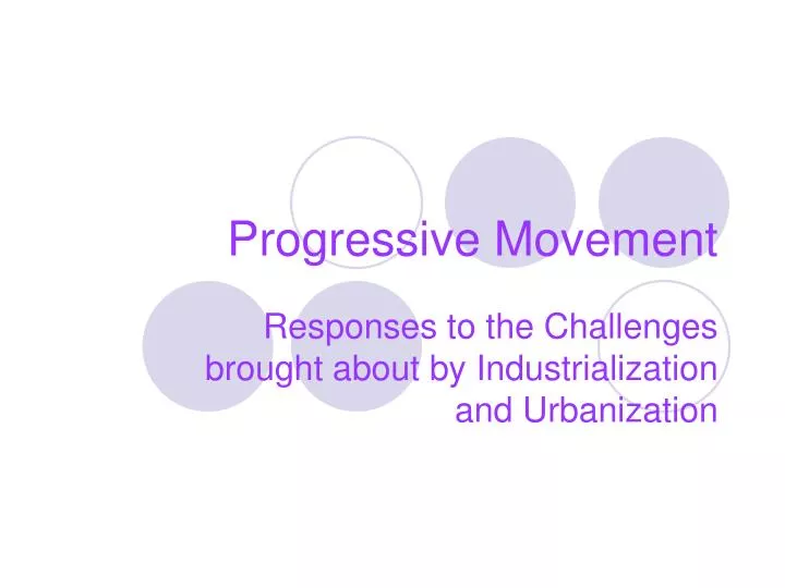 the progressive movement essay the progressive movement essay