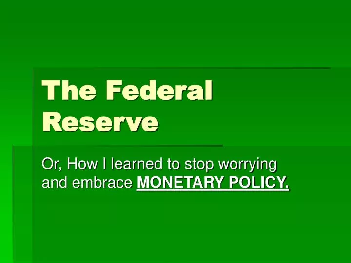 federal reserve power point presentation essay federal reserve power point presentation essay