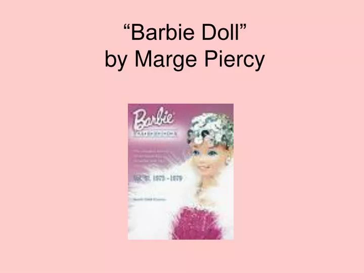 barbie doll by marge piercy essay barbie doll by marge piercy essay