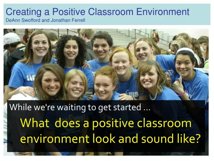 positive classroom environment essay positive classroom environment essay