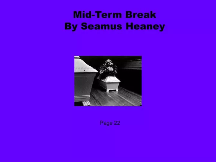 mid term break by seumas heaney essay mid term break by seumas heaney essay