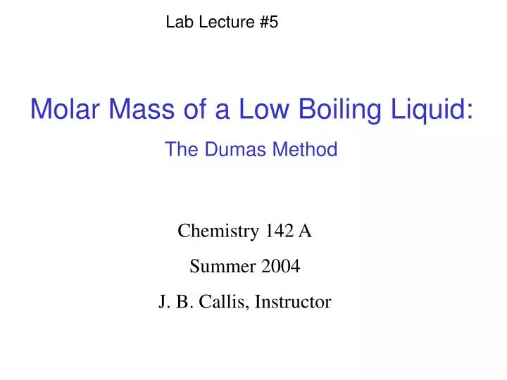 dumas method Answer to determining the molar mass of a volatile liquid by the dumas method: 1 briefly explain why it was not necessary for yo. dumas method Answer to determining the molar mass of a volatile liquid by the dumas method: 1 briefly explain why it was not necessary for yo.