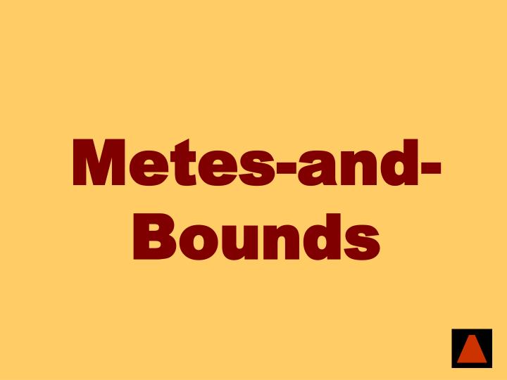 metes and bounds system definition ap human geography metes and bounds system definition ap human geography