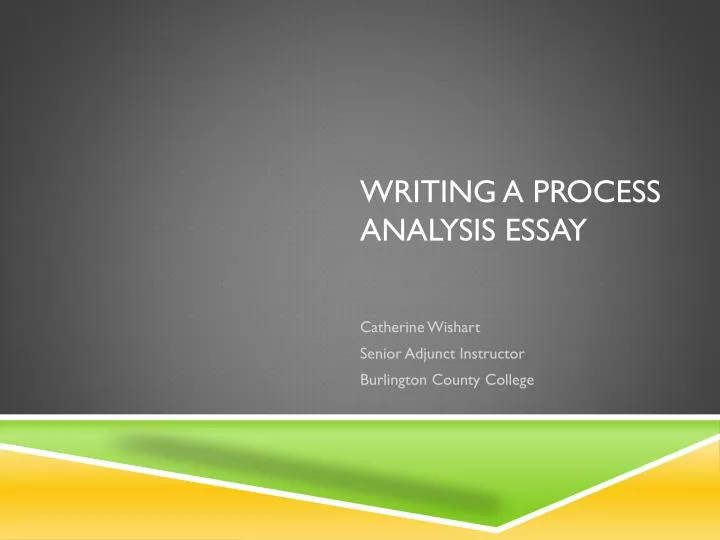 Process And Analysis Essay