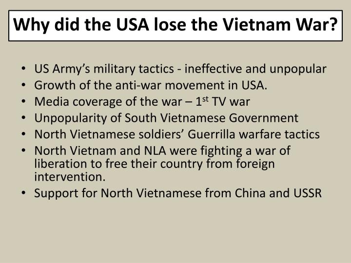 why did us lose the vietnam Why did the usa lose the vietnam war the americans did not lose purely for military reasons there were other factors as well write an explanation and cite a source which shows the importance of the following six factors. why did us lose the vietnam Why did the usa lose the vietnam war the americans did not lose purely for military reasons there were other factors as well write an explanation and cite a source which shows the importance of the following six factors.