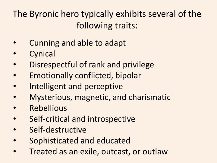 characteristics of a byronic hero characteristics of a byronic hero