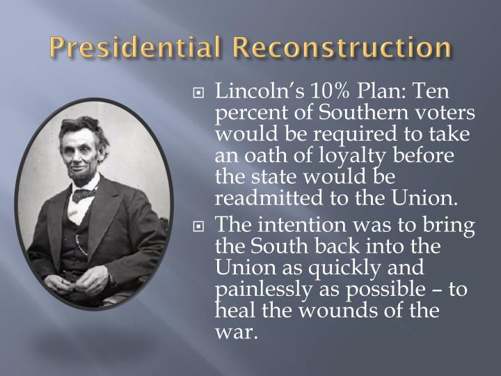 ppt reconstruction powerpoint presentation id 1867735 lincoln s 10 percent plan