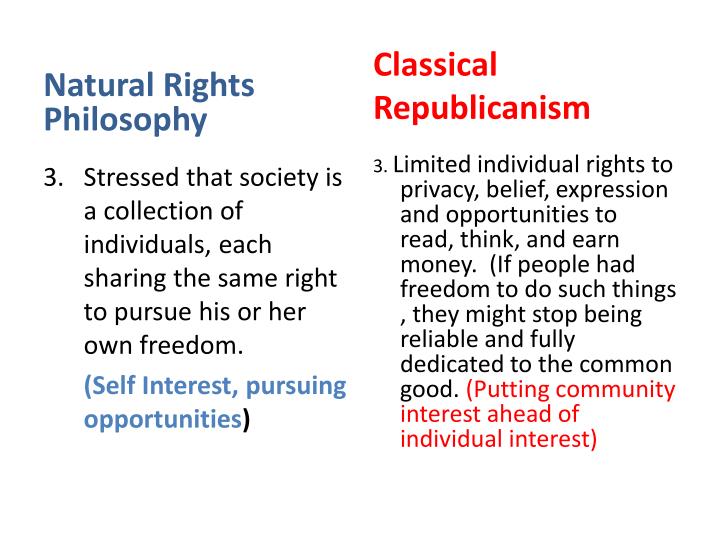 Classical Republicanism Vs Natural Rights Classical Republicanism Vs Natural Rights