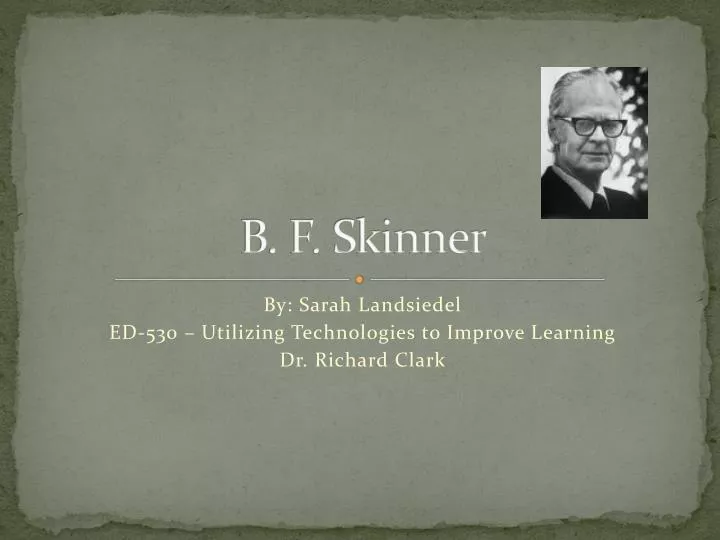 B F Skinner Theory Ppt Presentation - Reportz80.web.fc2.com