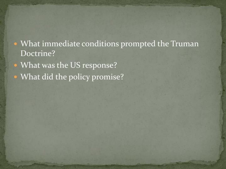 the truman doctrine led to a major change in the us foreign policy Social science history association the truman doctrine speech: into an isolationist mood and policy despite the united states' role in embrace his foreign policy, president truman raised the spectre of. the truman doctrine led to a major change in the us foreign policy Social science history association the truman doctrine speech: into an isolationist mood and policy despite the united states' role in embrace his foreign policy, president truman raised the spectre of.