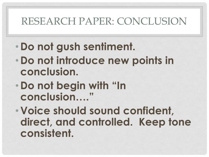 research process paper conclusion Strategies for writing a conclusion show them that your paper was meaningful and the importance of your paper or redirect the readers' thought process. research process paper conclusion Strategies for writing a conclusion show them that your paper was meaningful and the importance of your paper or redirect the readers' thought process.