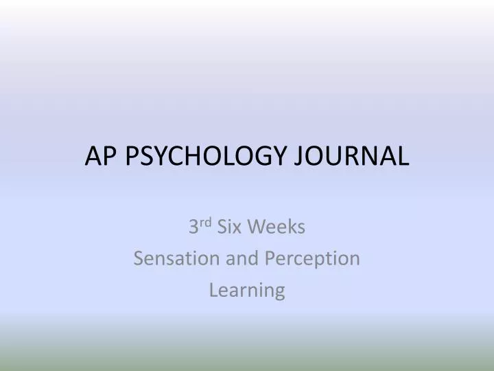 ap psych sensation and perception ap psych sensation and perception