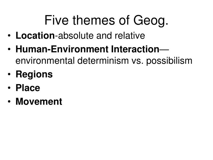 Determinism vs possibilism in geography Determinism vs possibilism in geography