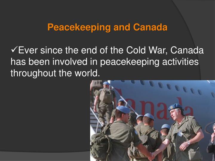 When Did Canada Become A Peacekeeping Nation