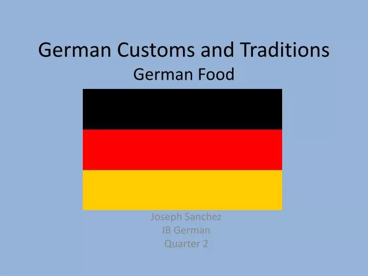 ppt german customs and traditions german food powerpoint ppt german customs and traditions german food powerpoint