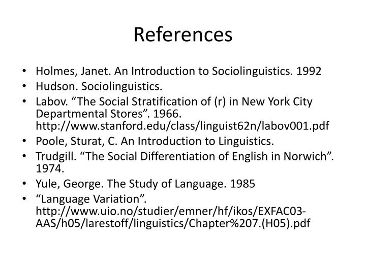 the scope of sociolinguistics Sociolinguistics is the study of the relationship between language and society learn more with these examples and observations. the scope of sociolinguistics Sociolinguistics is the study of the relationship between language and society learn more with these examples and observations.