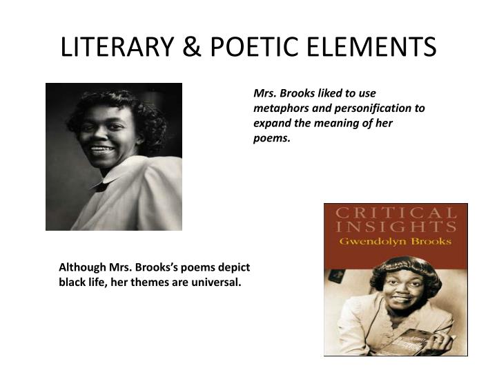 critical essays on gwendolyn brooks From an interview with gwendolyn brooks in contemporary literature 11:1 it seems that, however fallen, brooks, tile poet, simply must share the critic's. critical essays on gwendolyn brooks From an interview with gwendolyn brooks in contemporary literature 11:1 it seems that, however fallen, brooks, tile poet, simply must share the critic's.