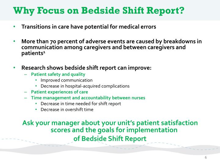 bedside shift reporting Bedside shift report: an evidence-based imperative for bedside leaders by sylvain “syl” trepanier, dnp, rn, cenp, vice president & system chief nursing officer. bedside shift reporting Bedside shift report: an evidence-based imperative for bedside leaders by sylvain “syl” trepanier, dnp, rn, cenp, vice president & system chief nursing officer.