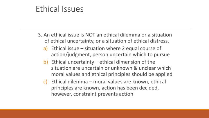 ethical issue or an ethical dilemma At a session at apa's 2004 annual convention, members of apa's ethics committee discussed these questions and other common ethical dilemmas of. ethical issue or an ethical dilemma At a session at apa's 2004 annual convention, members of apa's ethics committee discussed these questions and other common ethical dilemmas of.