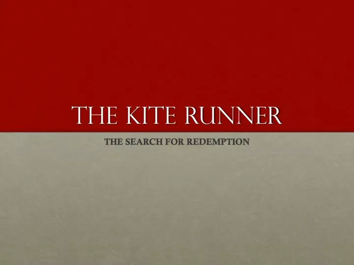 The Kite Runner Essays