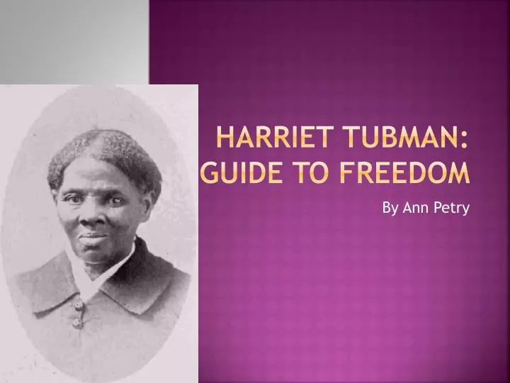 Essay On Harriet Tubman