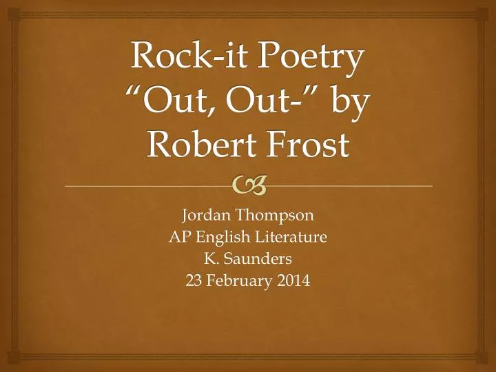 appeal of robert frosts out out essay appeal of robert frosts out out essay