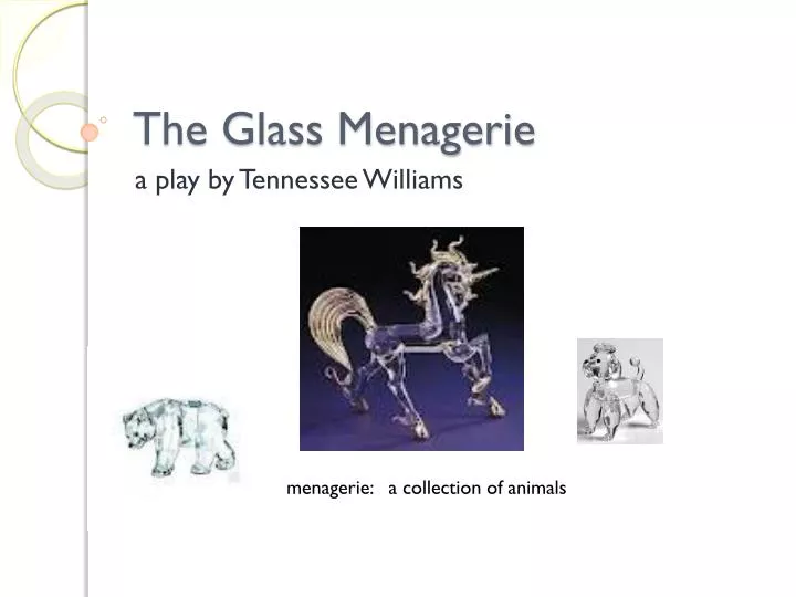 an analysis of the literary work of tennessee williams the glass menagerie an analysis of the literary work of tennessee williams the glass menagerie