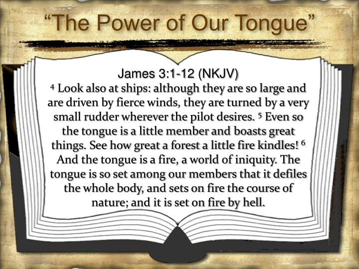 PPT The Power Of Our Tongue James 3 1 12 PowerPoint Presentation ppt-the-power-of-our-tongue-james-3-1-12-powerpoint-presentation