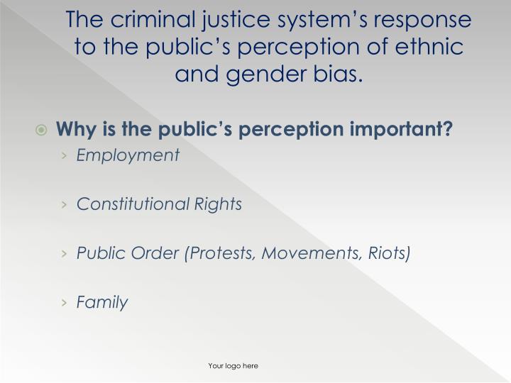 gender in criminal justice Minor programs are available in sociology, anthropology and criminal justice the criminal justice race, class, and gender and the criminal justice system (3. gender in criminal justice Minor programs are available in sociology, anthropology and criminal justice the criminal justice race, class, and gender and the criminal justice system (3.