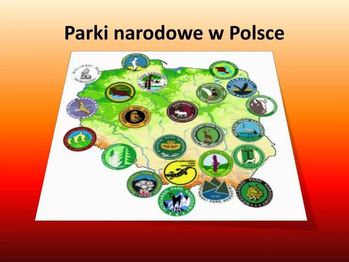 Parki Narodowe W Polsce Prezentacja Dla Dzieci