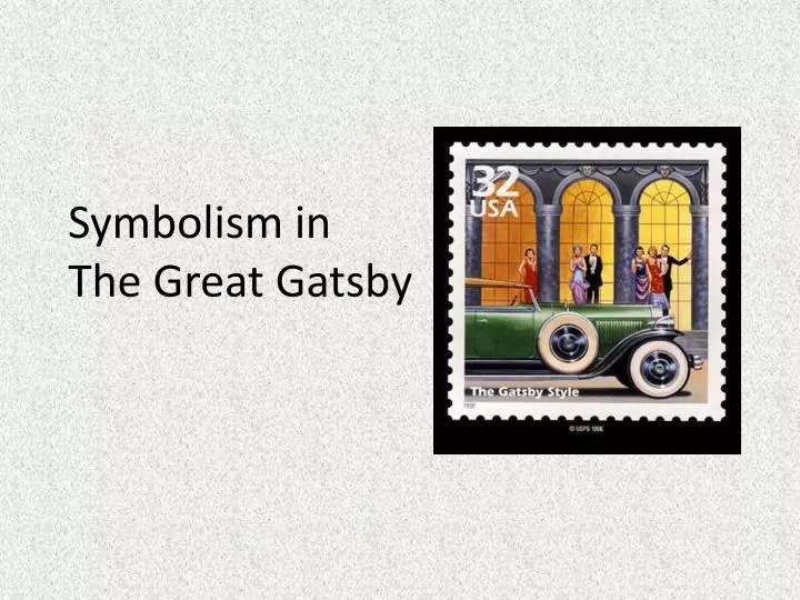 symbolism in the great gatsby essay symbolism in the great gatsby essay