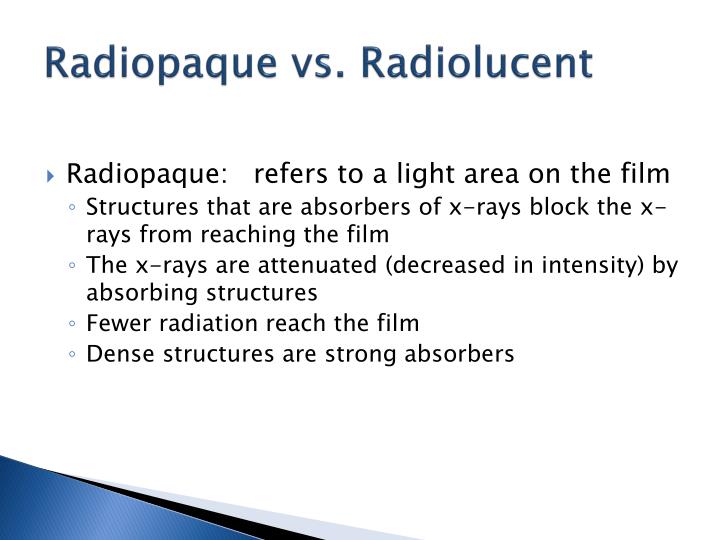 what is radiolucent vs radiopaque what is radiolucent vs radiopaque