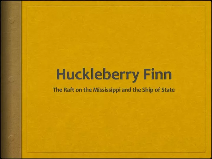 realism in huckleberry fin realism in huckleberry fin