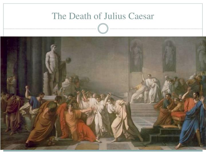 the assassination of julius caesar essay the assassination of julius caesar essay