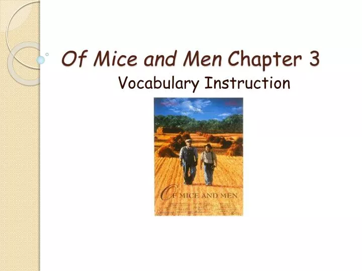 Mice and men - chapter 3