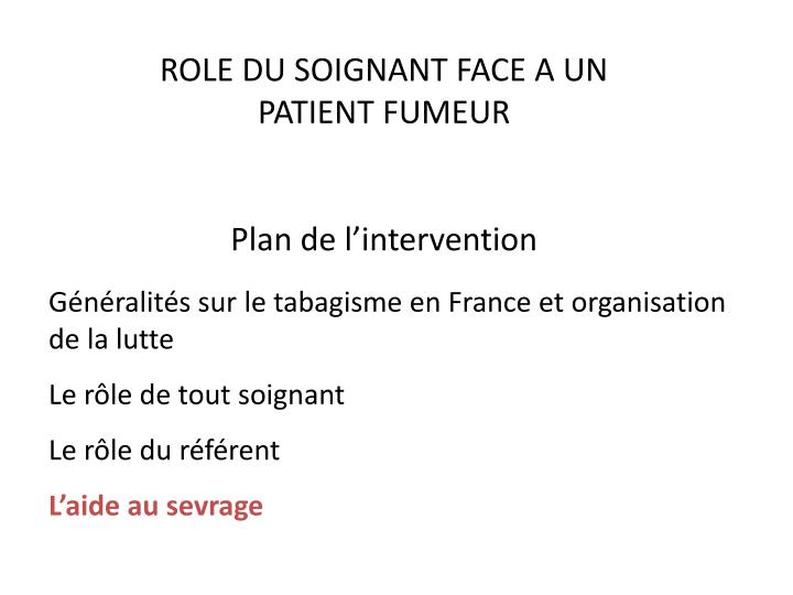 Le conseil par celui-là qui veut cesser de fumer
