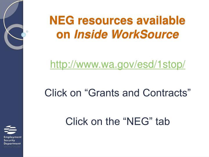 Inside Worksource Resources For Washington State | ppt national emergency grant neg basics webinar Inside Worksource Resources For Washington State | ppt national emergency grant neg basics webinar