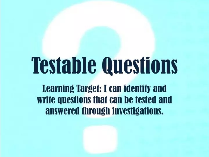 for-which-of-these-questions-could-a-testable-hypothesis-be-developed